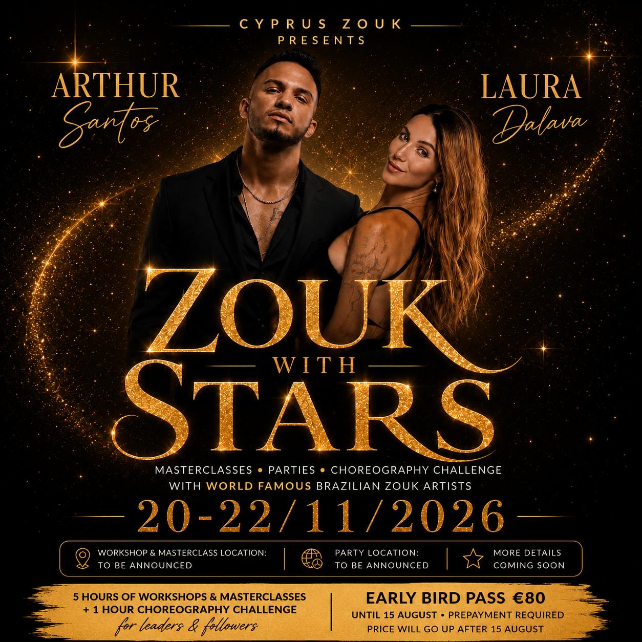 Zouk with Stars - Arthur Santos and Laura Dalava